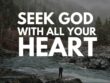 SEEK THE LORD WITH YOUR HEART
